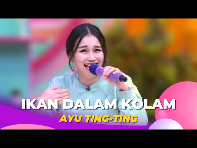 Ikan Dalam Kolam | Ayu Ting Ting | BROWNIS (10/10/22) class=