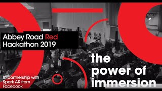 Abbey Road Red Hackathon 2019: The Power of Immersion