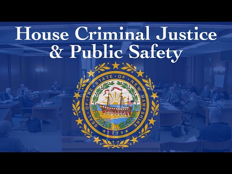 House Criminal Justice and Public Safety (04/24/2024)