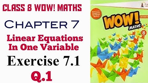Exercise 7.1 Q.1 Class 8 Wow Maths