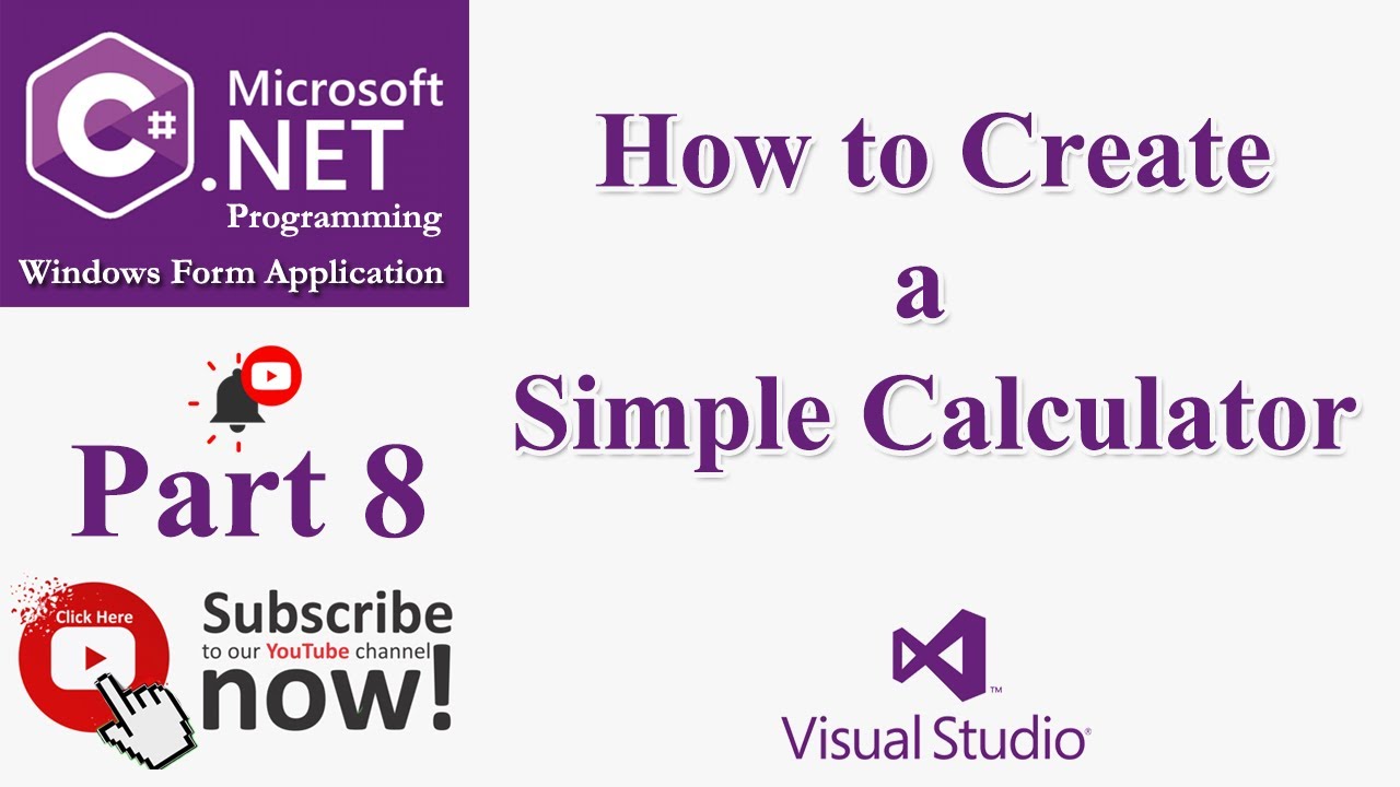 C# Part 8: How to create a simple calculator with basic arithmetic ...