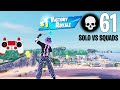 61 Elimination Solo Squads Gameplay &quot;Build / Zero Build&quot; Wins (Fortnite Chapter 4 Season 4)