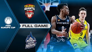 Telenet Giants Antwerp v HAKRO Merlins Crailsheim | Full Game - FIBA Europe Cup 2021