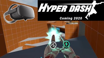 HyperDash | Oculus Quest Alpha
