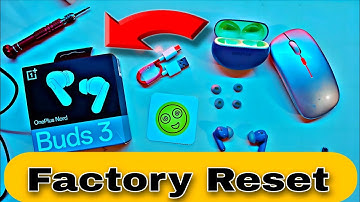 OnePlus Nord Buds 3 Factory Reset 🔥 | Fix Not Connecting, Sound Issue & Pairing Problem