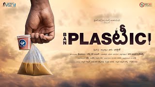 Ban Plastic Ii Short Film Ii Vizag 2023 Ii Directed By Yellaji.m