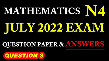 2022 FINAL EXAM-MATHS N4 LATEST EXAM REVISION- (MATHEMATICS N4 29 JUNE 2022 FINAL EXAM QUESTION 4)
