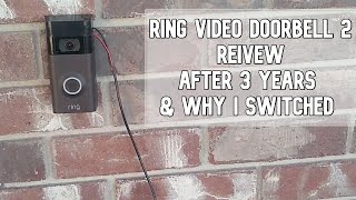 Ring Video Doorbell 2 Review After 3 Years AND Why I Switched #ringvideodoorbell #ring #ringdoorbell