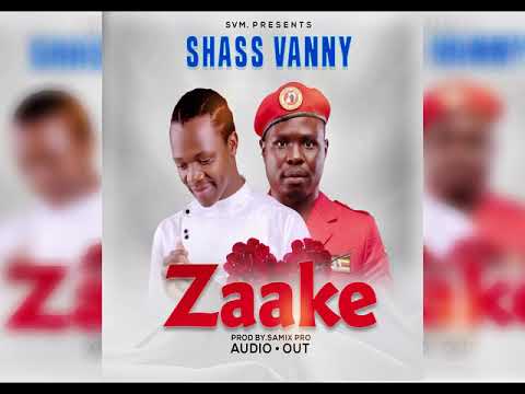 ZAAKE BY SHASSVANNY OFFICIAL AUDIO