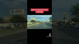 Cerró colorado Tijuana ??