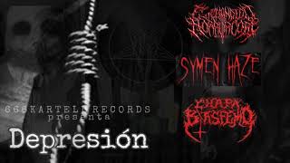 DEPRESIÓN - ESTEBANDIDO HORRORCORE  x SYMEN HAZE x CHAPA BLASFEMO Resimi