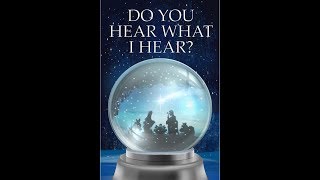 Do You Hear What I Hear: Away In A Manger