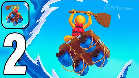 Raft Racing - Gameplay Walkthrough Part 2 Tutorial Build a strong raft (Android,iOS)