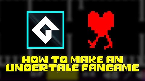 [OUTDATED!] How To Make An Undertale Fangame (Game Maker Studio 2)