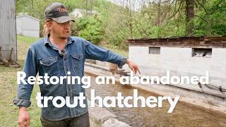 Restoring an Abandoned 1970's Hatchery | Day Two