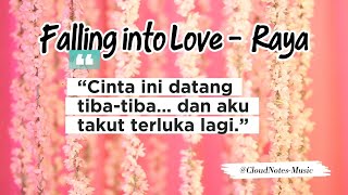 Jatuh Cinta Lagi, Tapi Rasanya Takut… | Falling into Love – Raya (Lirik Terjemahan)