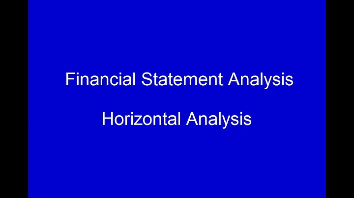 Horizontal Analysis, Video 1