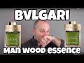 You Got Wood? - Bvlgari Man Wood Essence