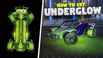 How To Get UNDERGLOW On Your Rocket League Car [PC]