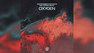 Martin Garrix U0026 Dubvision Ft Jordan Grace  Oxygen extended Mix