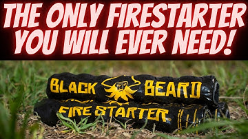 The Only Fire Starter You Will Ever Need!