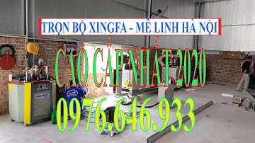 Trọn Bộ Xingfa 2020 || máy cắt nhôm 2 đầu mâm xoay cao cấp