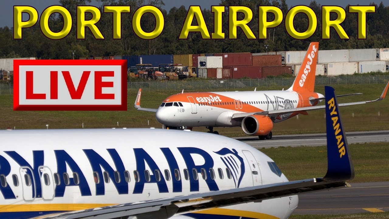 LIVE   -   Porto Airport   -   OPO / LPPR    -   Plane Spotting