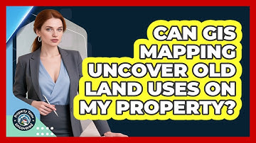 Can GIS Mapping Uncover Old Land Uses On My Property? - Property Taxes Uncovered