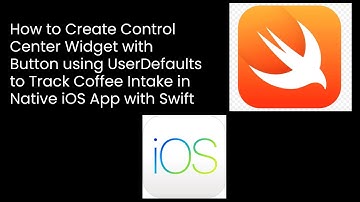 How to Create Control Center Widget with Button using UserDefaults in Native iOS App with Swift