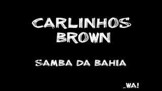 carlinhos brown - Samba da bahia chords