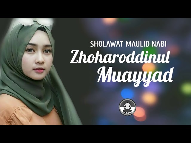 Sholawat ZHOHARODDINUL MUAYYAD class=