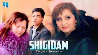 Begzod Ismoilov - Shigidam | Бегзод Исмоилов - Шигидам Resimi