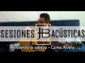 Carlos Rivera, Becky G & Pedro Capó - Perdiendo la cabeza / Cover / @sesionesacusticasJB /