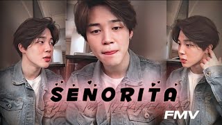 Park Jimin - Senorita [ FMV ]😘💜