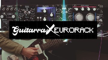 |R E V I E W |  Guitarras x EURORACK  - Boredbrain Music, QUBIT Electronix, Noise engineering