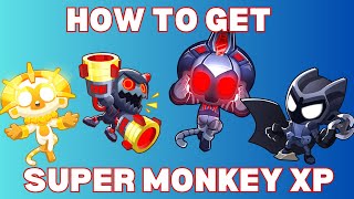 How to get Super Monkey XP Fast!!