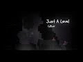 Just a level by cyblurrgd  geometry dash