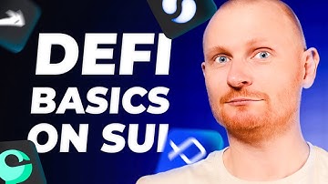 Video 7: SUI: Getting Started with DeFi Basics on SUI