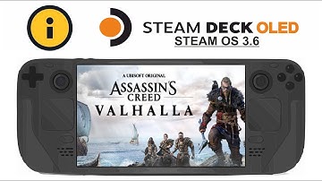 Assassins Creed Valhalla on Steam Deck OLED with Steam OS 3.6