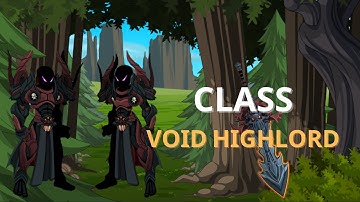 AQW VOID HIGHLORD CLASS #AQW | AQWorlds 2022
