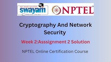 Cryptography and Network Security | Week 2 Answers 2025 (April) | NPTEL 2025 | Swayam** 🔐🚀