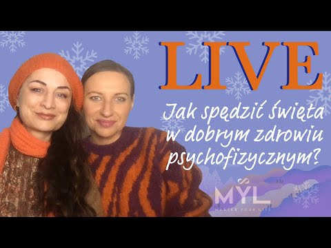 LIVE: Jak spędzić święta w dobrym zdrowiu psychofizycnzym? ❄️