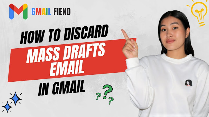 Mở discard draft trong gmail