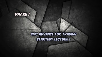 SMC X MMC Fox Startegy Part 1 💸🔥🔥