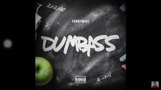 FUNNYMIKE DUMBA** (LYRIC VIDEO)