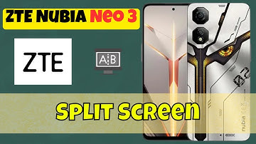Step-by-Step Guide to Split Screen on ZTE Nubia Neo 3 | Multi-Tasking Made Easy
