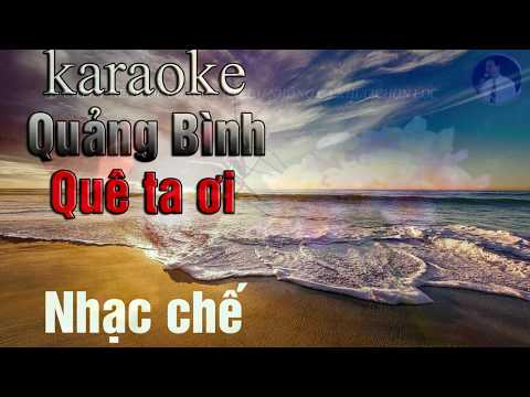 karaoke Nhạc chế: Quảng Bình quê ta ơi. Phiên bản Việt Nam ta chống dịch corona covid