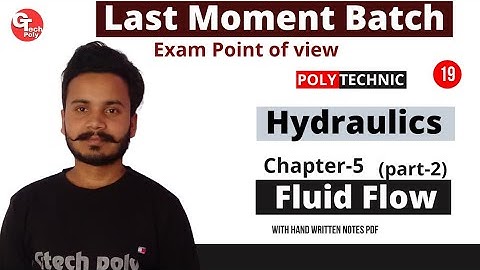 Hydraulics and Fluid mechanics | Last Moment Batch | Chapter-5 | Fundamental of Fluid Flow.