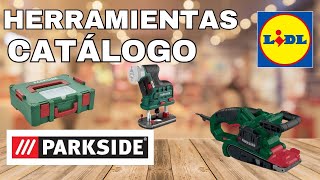 🔥HERRAMIENTAS PARKSIDE CATÁLOGO DISPONIBLES Y PRÓXIMAS EN TIENDA🔥