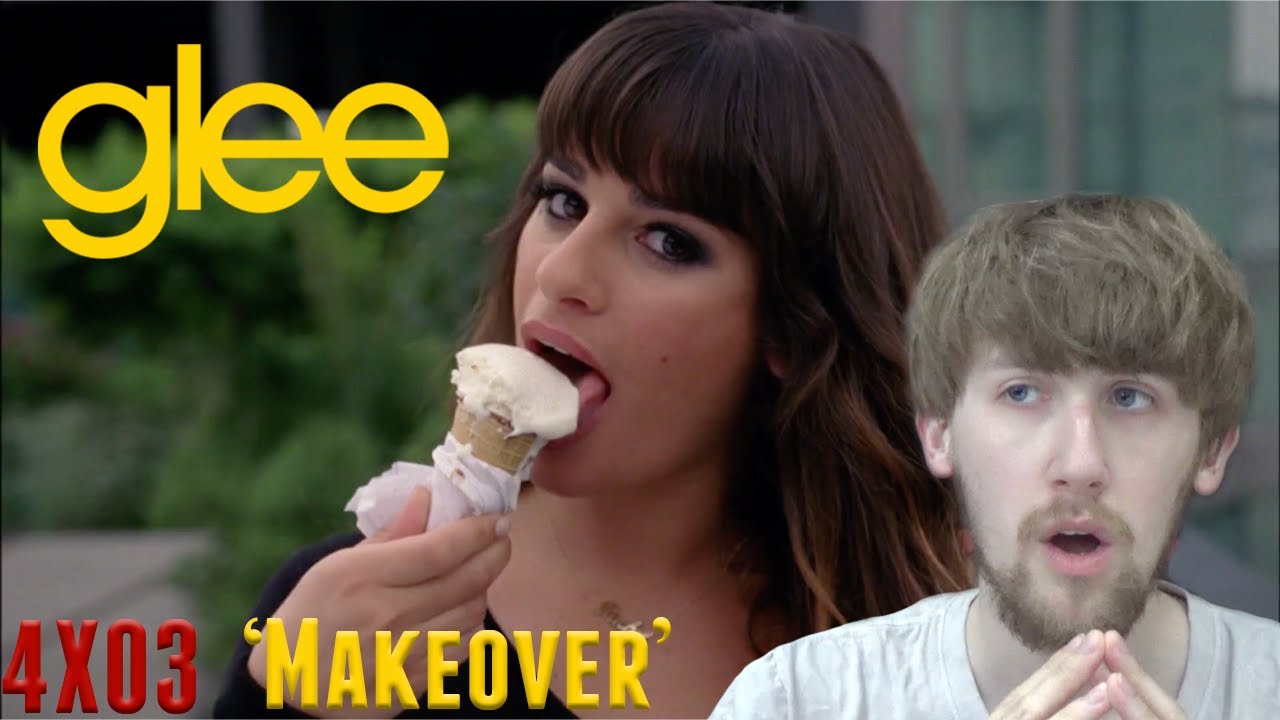 Glee Season 4 Episode 3 'Makeover' Reaction YouTube